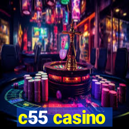 c55 casino