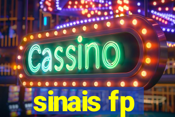 sinais fp