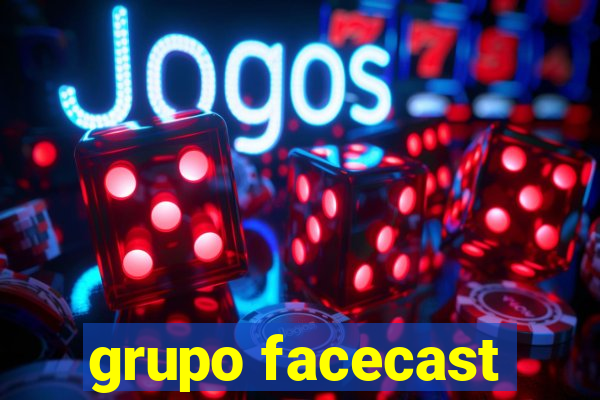 grupo facecast