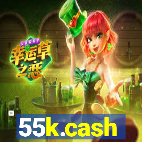 55k.cash