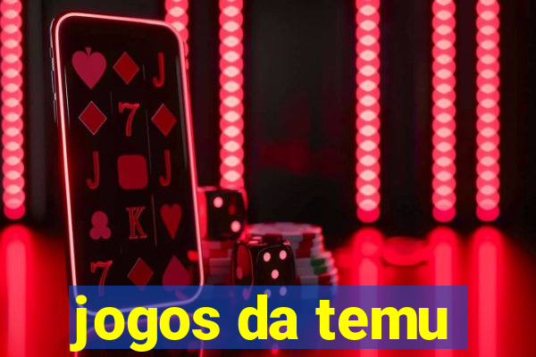 jogos da temu