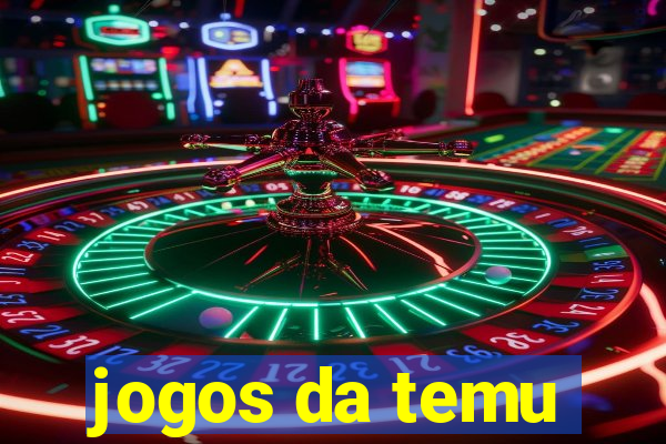 jogos da temu