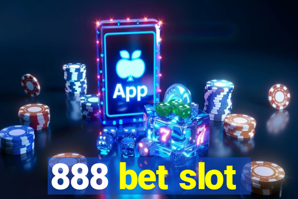 888 bet slot