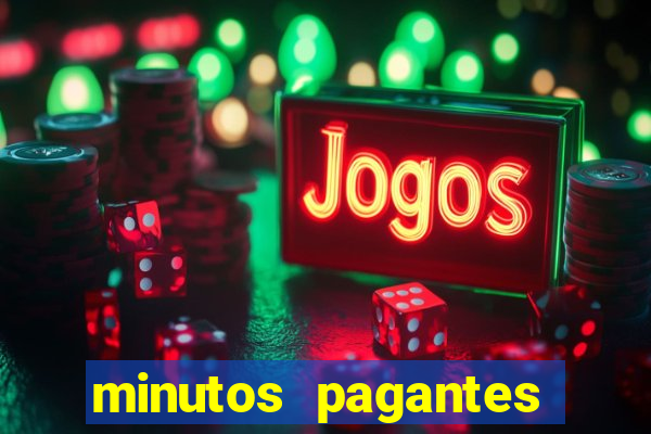 minutos pagantes fortune tiger