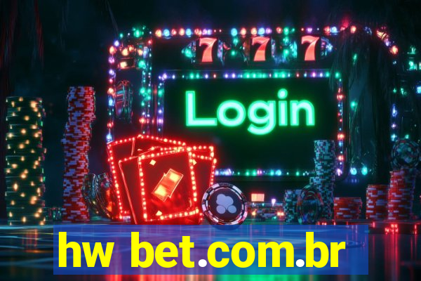 hw bet.com.br