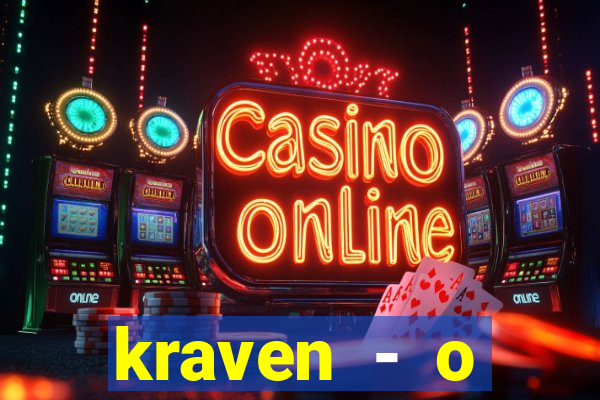 kraven - o ca莽ador torrent