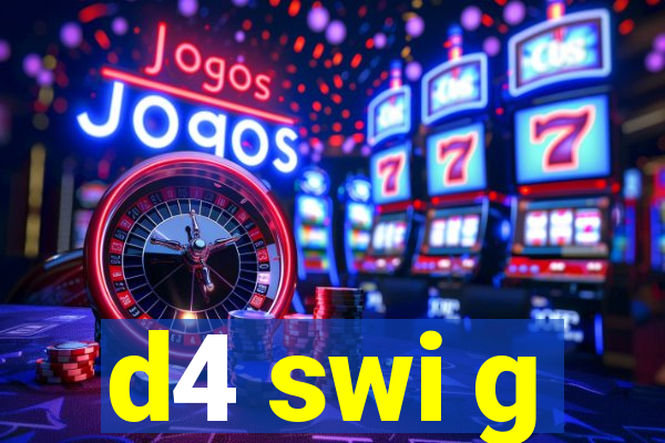 d4 swi g