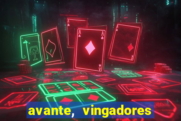 avante, vingadores hq online