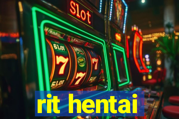 rit hentai