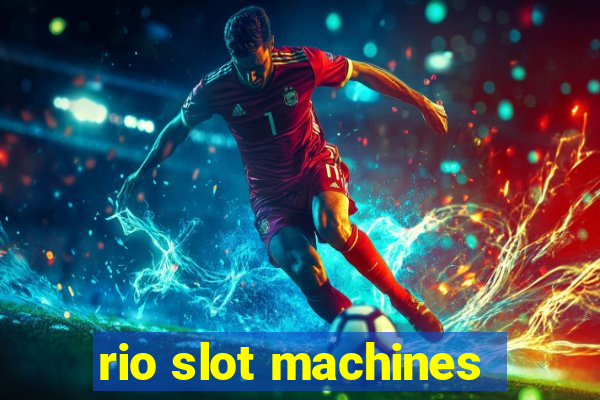 rio slot machines