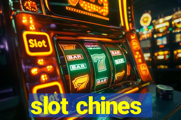 slot chines