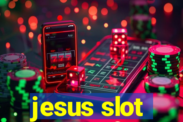 jesus slot