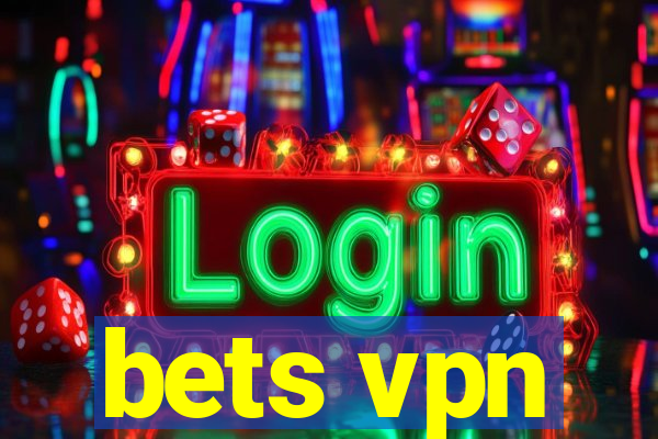 bets vpn