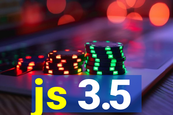 js 3.5