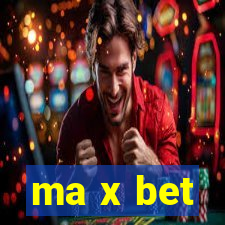 ma x bet