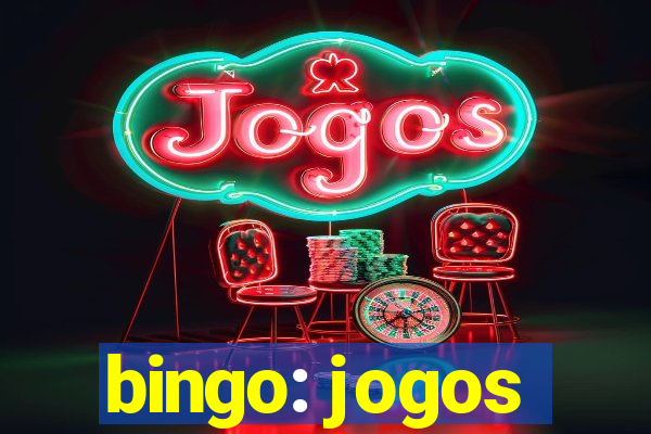 bingo: jogos