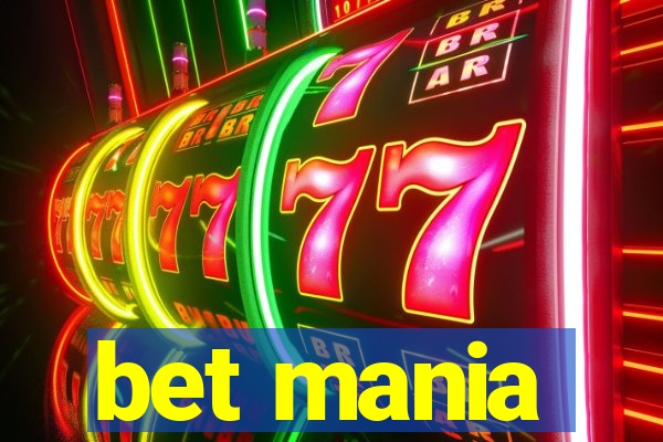 bet mania