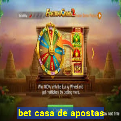 bet casa de apostas