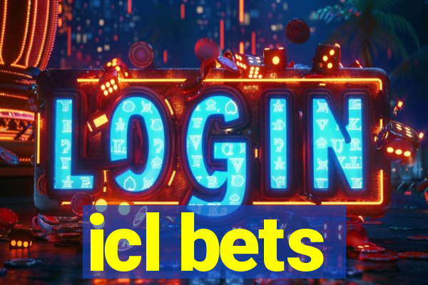 icl bets