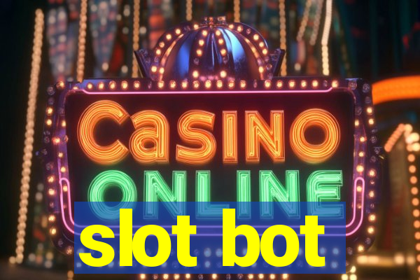 slot bot