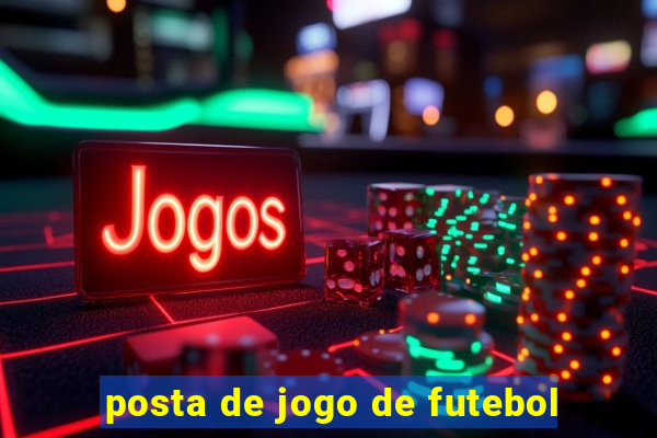 posta de jogo de futebol