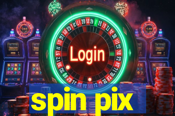 spin pix