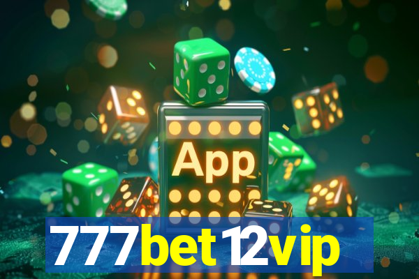 777bet12vip