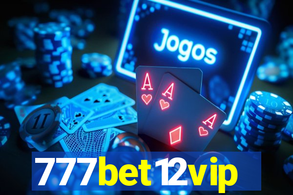 777bet12vip