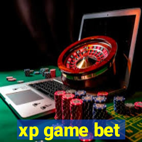 xp game bet