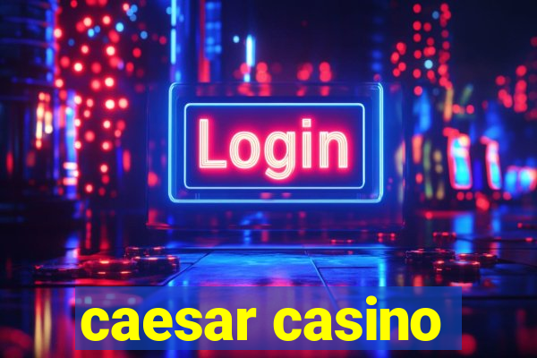 caesar casino