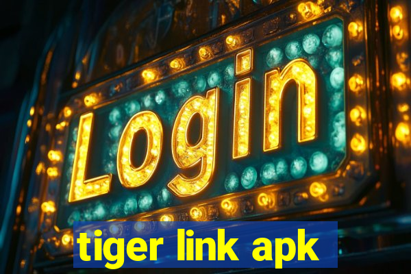 tiger link apk