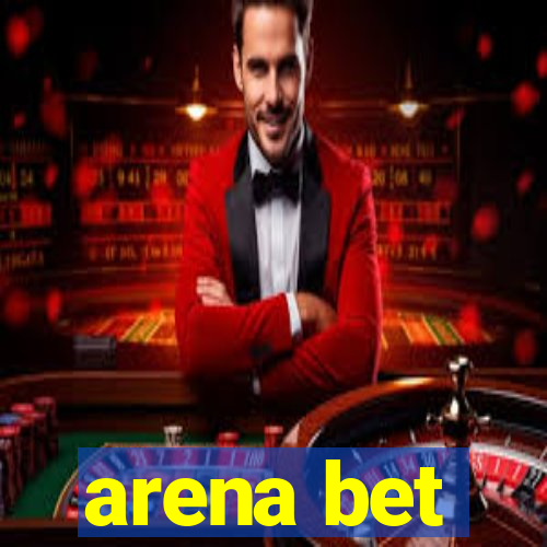 arena bet