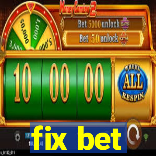 fix bet