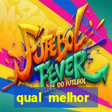 qual melhor plataforma jogo do tigre