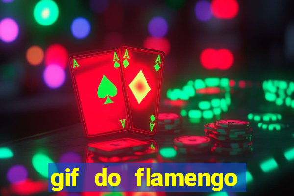 gif do flamengo para celular