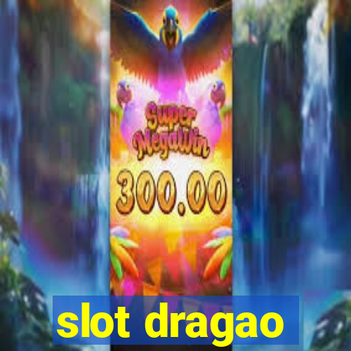 slot dragao