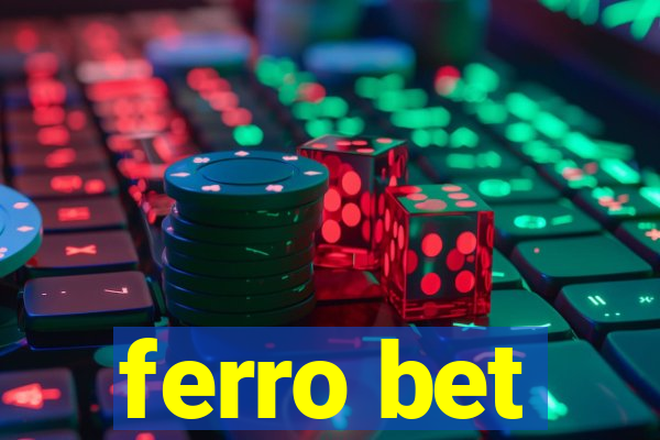 ferro bet