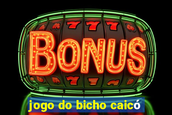 jogo do bicho caicó