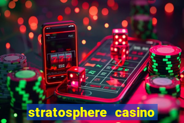 stratosphere casino hotel & tower las vegas nv