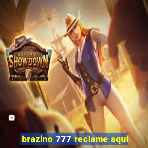 brazino 777 reclame aqui