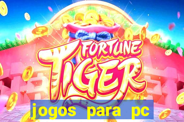 jogos para pc windows 7