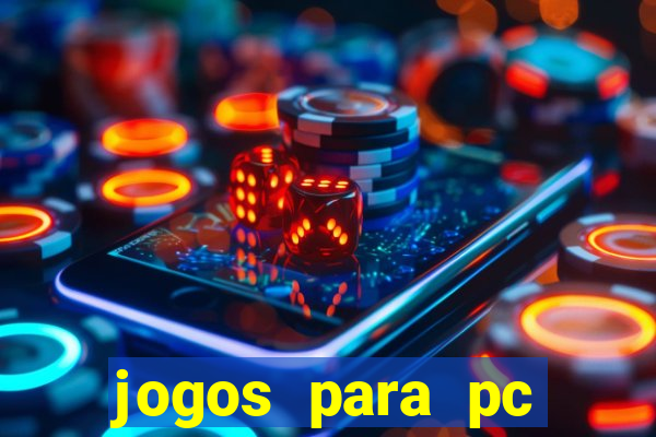 jogos para pc windows 7