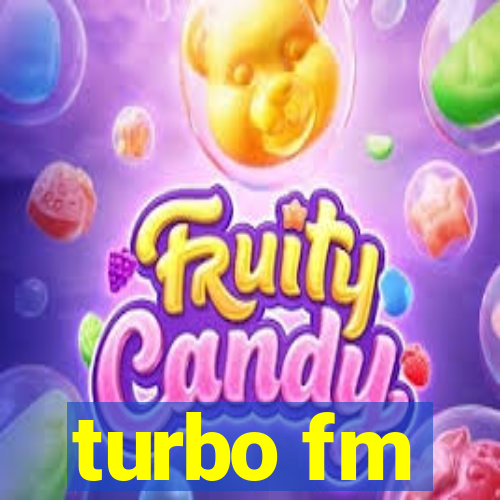 turbo fm