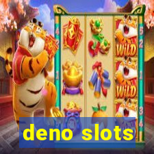 deno slots