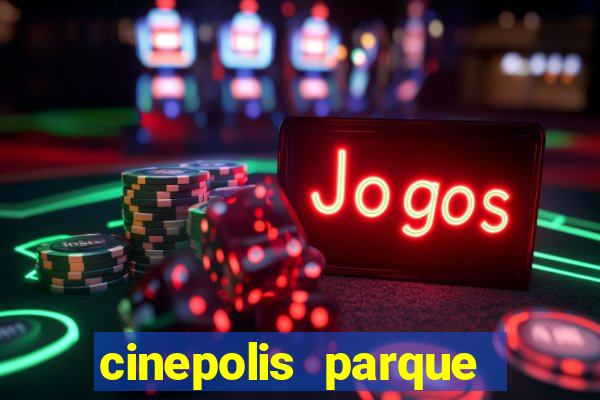 cinepolis parque shopping bahia