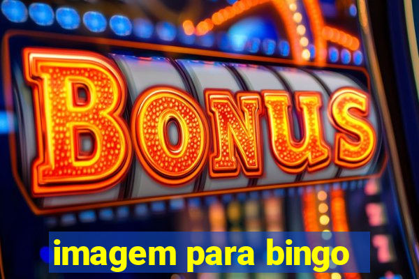 imagem para bingo