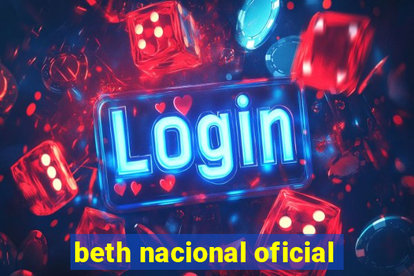 beth nacional oficial