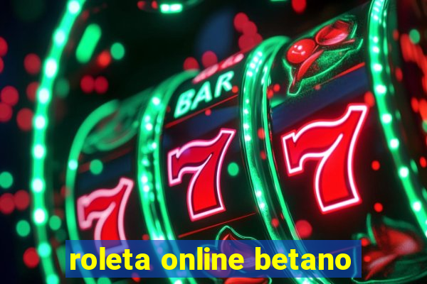 roleta online betano