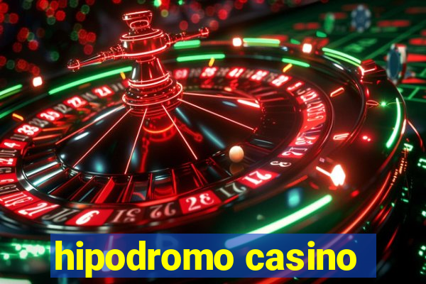 hipodromo casino