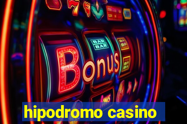 hipodromo casino